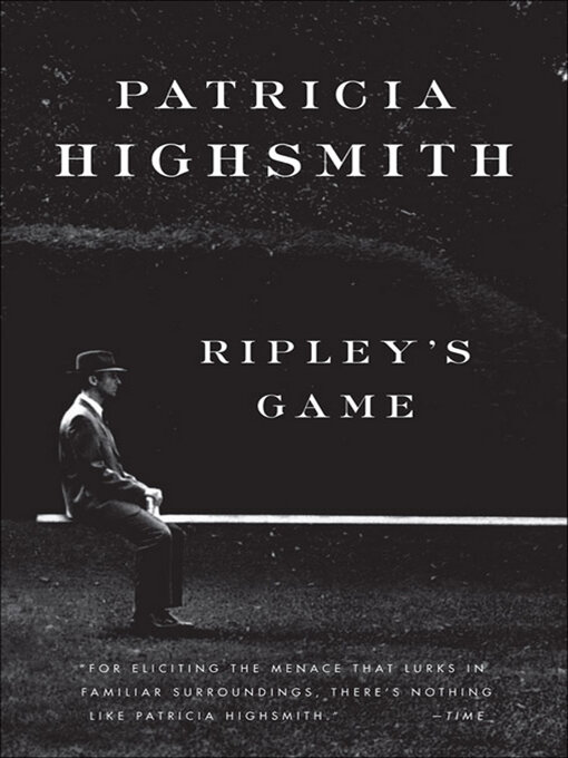 Title details for Ripley's Game by Patricia Highsmith - Available